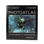 Photoatlas of Inclusions in Gemstones (Vol. 1) by Dr. Eduard J. Gübelin & John I. Koivula