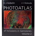 Photoatlas of Inclusions in Gemstones (Vol. 2) by Dr. Eduard J. Gübelin & John I. Koivula