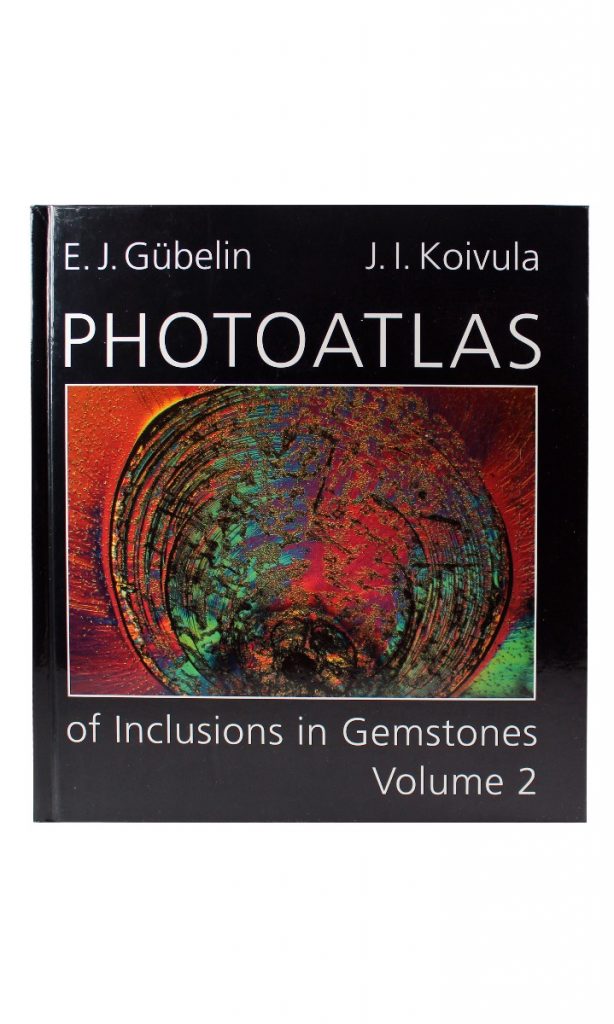 Photoatlas of Inclusions in Gemstones (Vol. 2) by Dr. Eduard J. Gübelin & John I. Koivula