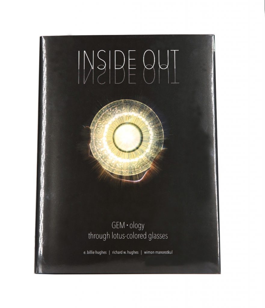 Inside Out: Gemology Through Lotus-Colored Glasses By E. Billie Hughes, Richard W. Hughes, Wimon Manorotkul