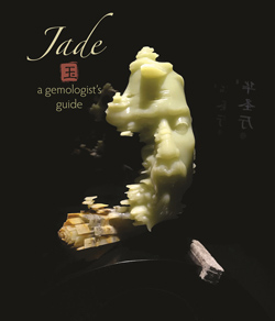 Jade  A Gemologist's Guide by Richard Hughes