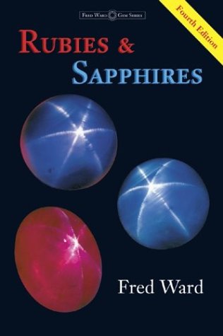 Rubies and Sapphires By Fred Ward