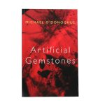 Artificial Gemstones by Michael O'Donoghue